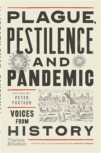 Plague, Pestilence and Pandemic  